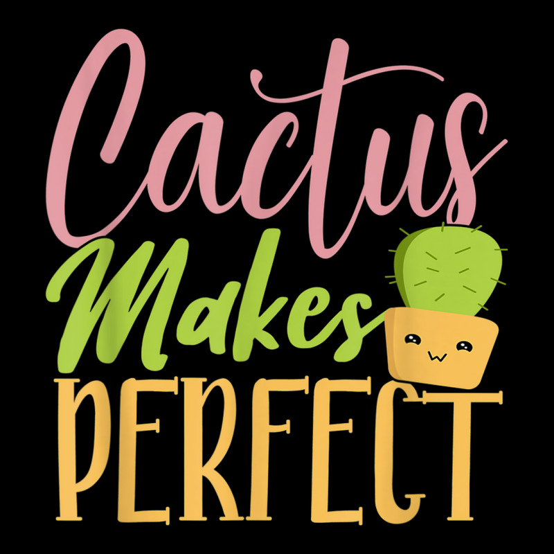 Cactus Makes Perfect Cactus Lover Succulent Desert Plant Long Sleeve Shirts | Artistshot