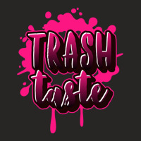 Trash Taste,trash Taste,graphics Ladies Fitted T-shirt | Artistshot