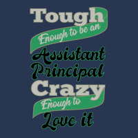 Tough Enough To Be An Assistant Principal Crazy Enough To Love It Ladies Denim Jacket | Artistshot