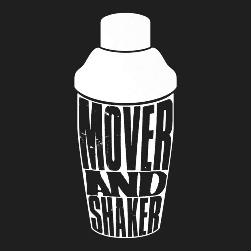 Mover And Shaker Graphic T Shirt For Men And Women Premium T Shirt Classic T-shirt by genze | Artistshot