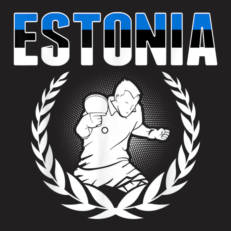 Estonia Table Tennis Fans Jersey Estonian Ping Pong Lovers T-shirt | Artistshot