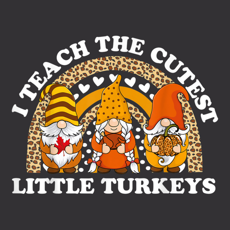 I Teach The Cutest Turkeys Teacher Gnome Autumn Thanksgiving Vintage Short | Artistshot