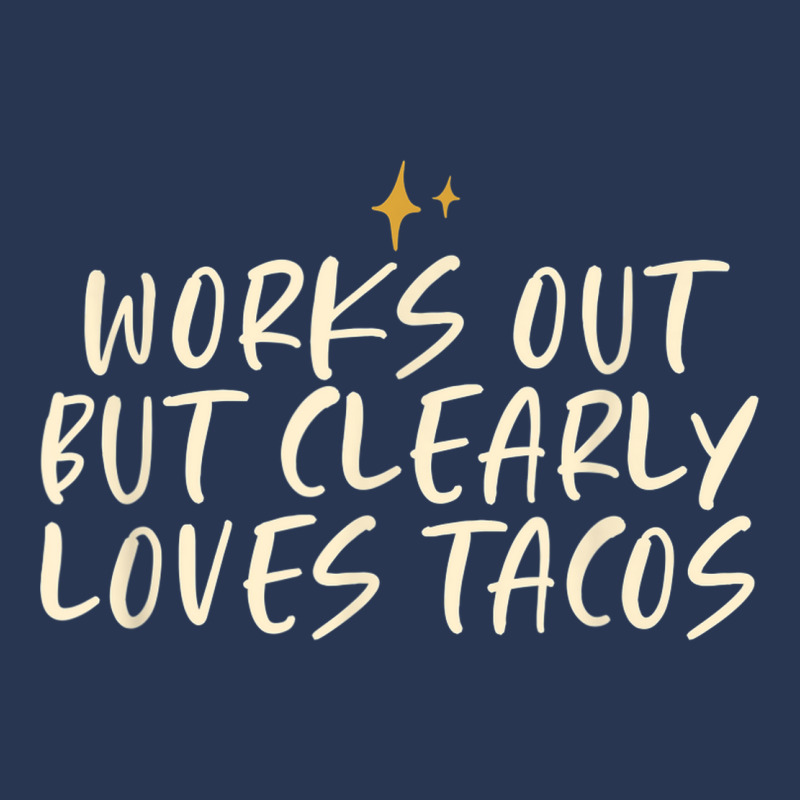 Stars Funny Friend Saying Works Out But Clearly Loves Tacos Men Denim Jacket by Complete | Artistshot