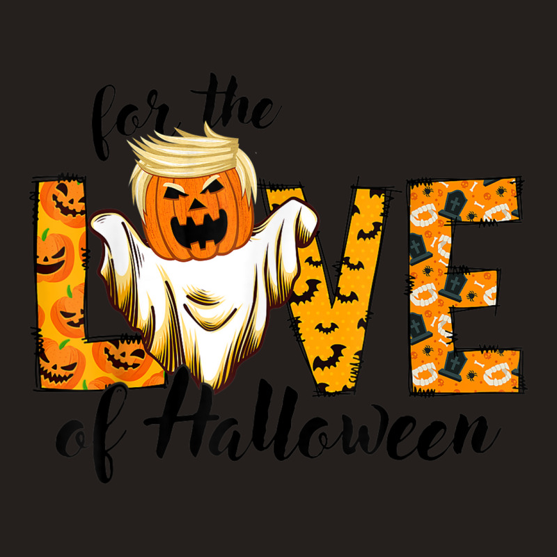 For The Love Of Halloween Pumpkin Trumpkin Fall Autumn Tank Top | Artistshot