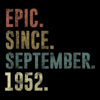 70th Birthday Vintage Epic Since September 1952 V-neck Tee | Artistshot