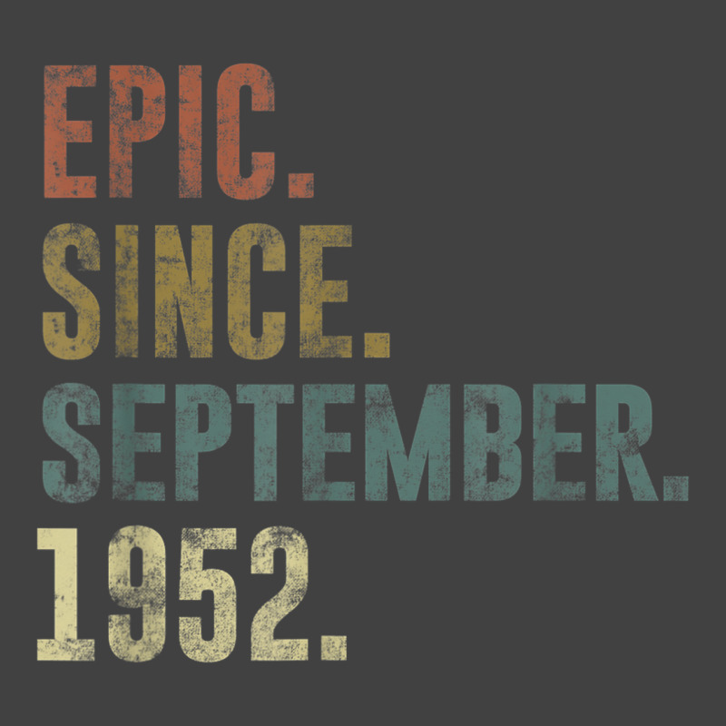 70th Birthday Vintage Epic Since September 1952 Vintage T-shirt | Artistshot