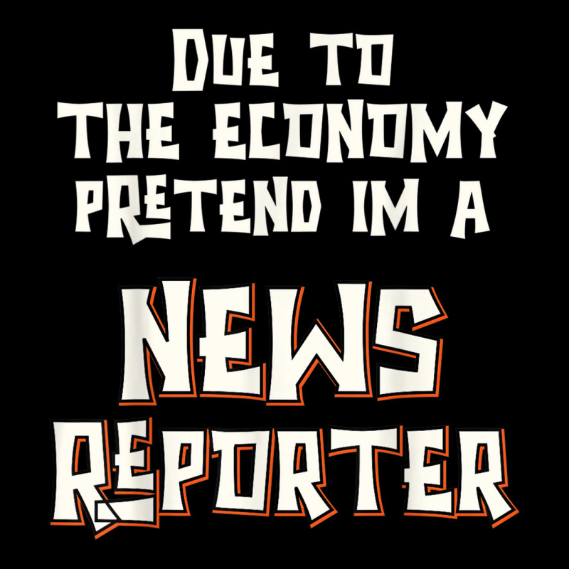 Due Economy Pretend Im News Reporter Easy Halloween Costume V-neck Tee | Artistshot