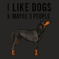 Funny I Like Black And Tan Coonhound Dogs And Maybe 3 People Ladies Fitted T-shirt | Artistshot