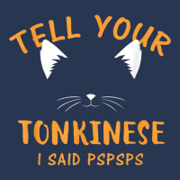 Tell Your Tonkinese I Said Pspsps Funny Cat Lover Humor Men Denim Jacket | Artistshot