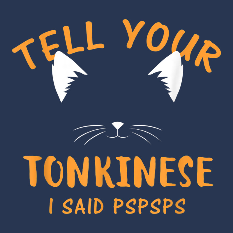 Tell Your Tonkinese I Said Pspsps Funny Cat Lover Humor Men Denim Jacket | Artistshot