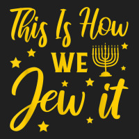 Hanukkah Jewish Holiday This Is How We Jew It Drawstring Bags | Artistshot