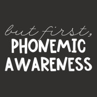 But First Phonemic Awareness Tee Science Of Reading Teacher T Shirt Champion Hoodie | Artistshot