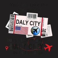 Flight Ticket Daly City   Girl From Daly City Boarding Pass T-shirt | Artistshot