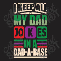 My Dad Jokes Are In Every Universe T-shirt | Artistshot