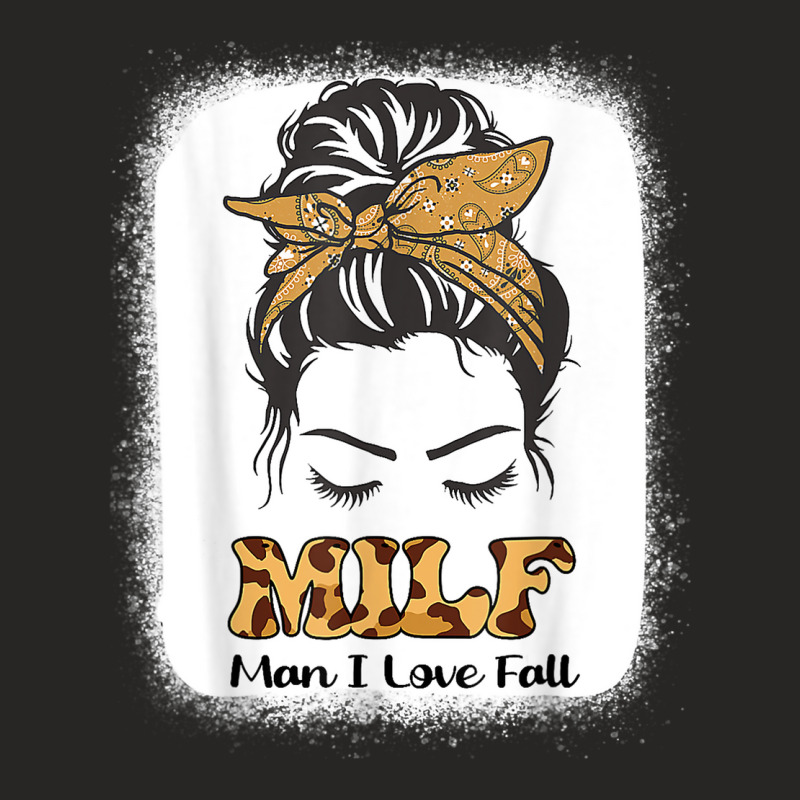 Milf Man I Love Fall Funny Woman Autumn Seasons Lover Tee Ladies Fitted T-Shirt by Posh | Artistshot