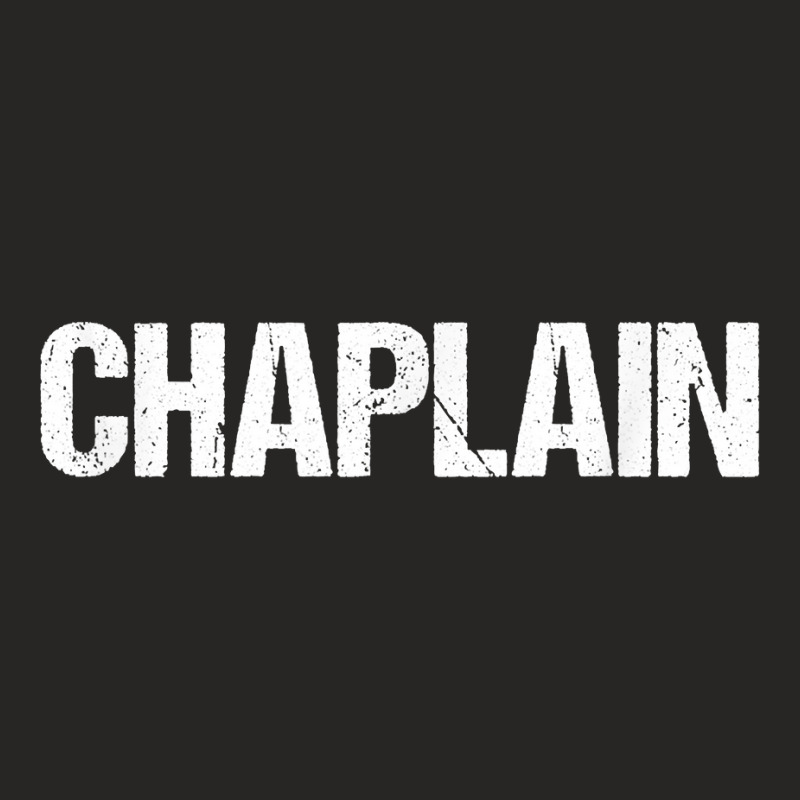 Chaplain Simple Title T Shirt Ladies Fitted T-Shirt by kyxylojashu | Artistshot