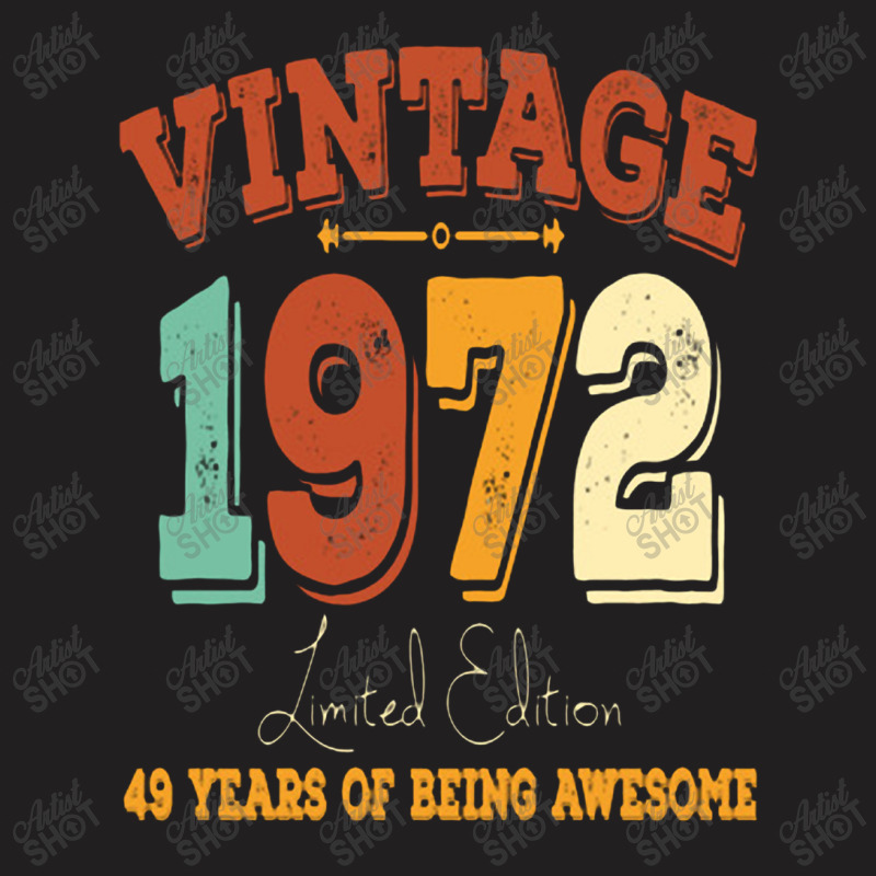 Vintage 1972, 50th Birthday Gift T-shirt | Artistshot