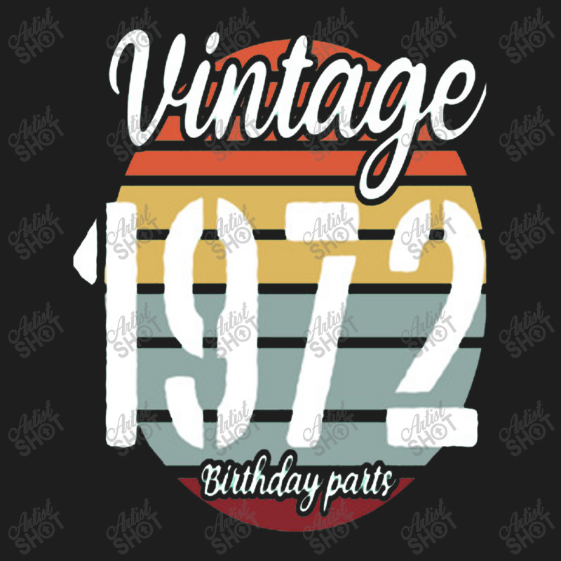 Vintage 1972, 50th Birthday Classic T-shirt | Artistshot