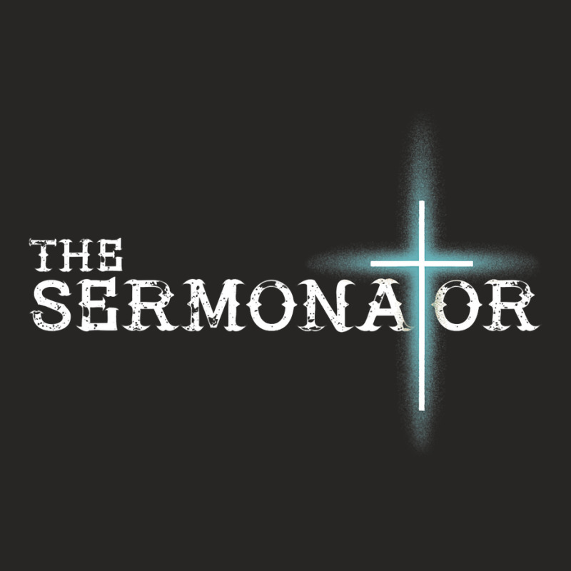 The Sermonator Pastor Appreciation Christian Cross Fun Gift Ladies Fitted T-Shirt by trokeryth | Artistshot