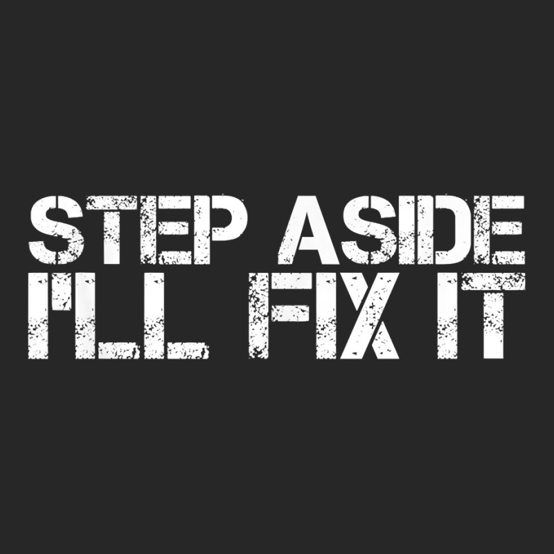 Step Aside I'll Fix It Funny Handy Mechanic Gift Idea Women's Pajamas Set by TysonBoyer | Artistshot