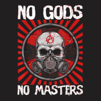 No Gods No Masters Anarchist Voluntaryist Atheist Agorism T-shirt | Artistshot