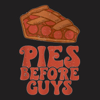 Funny Thanksgiving Pies Before Guys For Women And Girls T-shirt | Artistshot