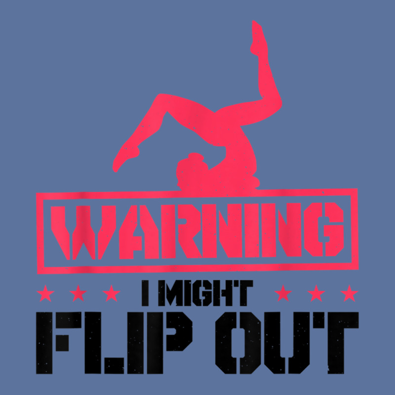 Gymnast And Cheerleader Design Warning I Might Flip Out T Shirt Lightweight Hoodie | Artistshot