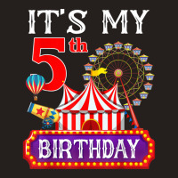 It's My 5th Birthday Ringmaster Circus Theme Carnival Bday Tank Top | Artistshot