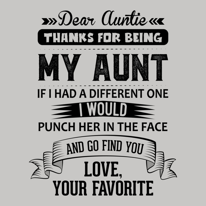 Dear Auntie, Thanks For Being My Aunt Tank Top | Artistshot