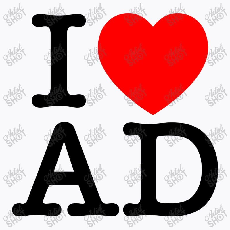 I Heart Ad T-shirt | Artistshot