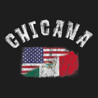 Chicana Mexican American Flag Mexico United States Latina Classic T-shirt | Artistshot