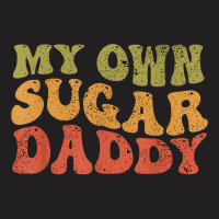 My Own Sugar Daddy Groovy Retro Style T-shirt | Artistshot