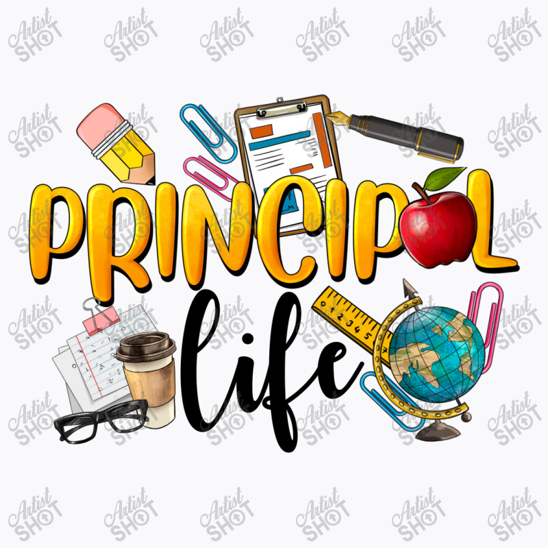 Principal Life T-shirt | Artistshot