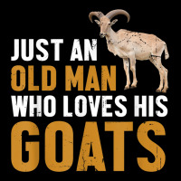 Mens Goat Farmer Just An Old Man Who Loves His Goats Youth Sweatshirt | Artistshot