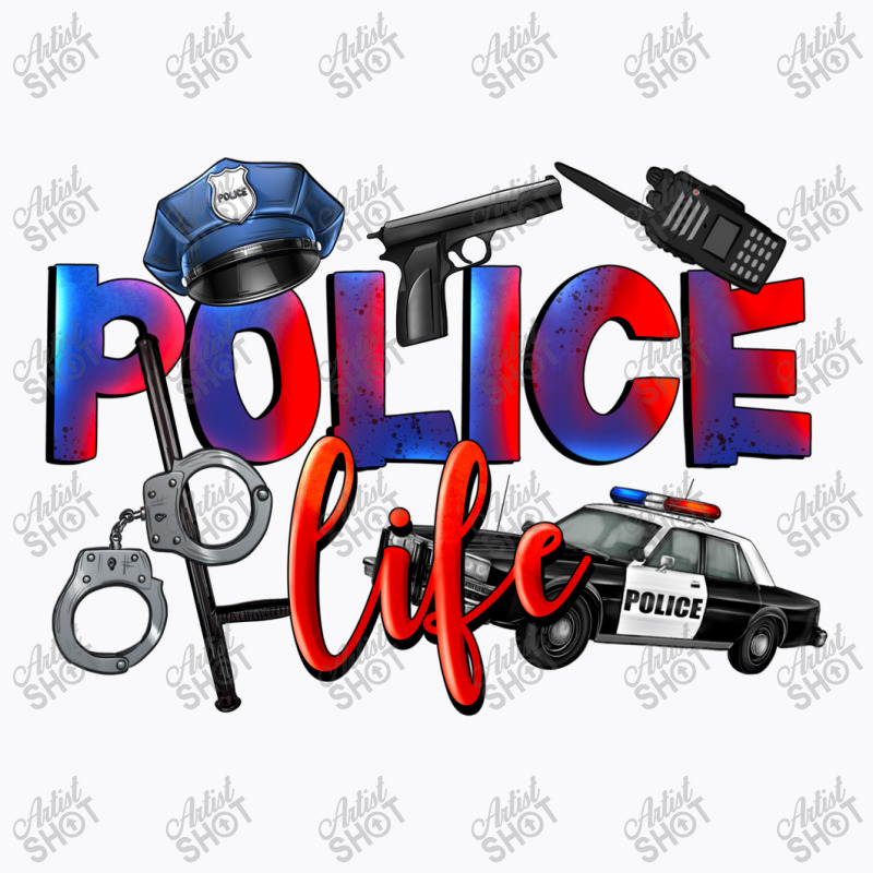 Police Life T-shirt | Artistshot