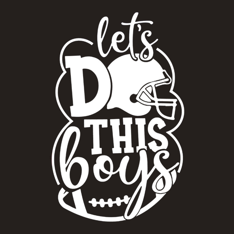 Let's Do This Boys Football Tank Top | Artistshot