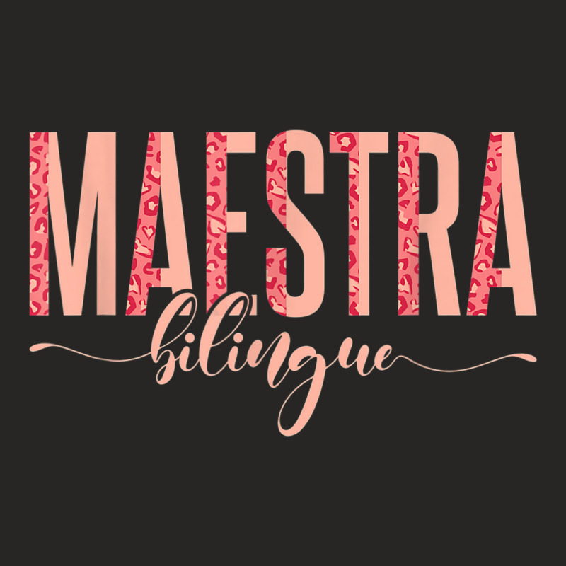 Spanish Teacher Maestras Maestra Bilingue Ladies Fitted T-Shirt by Outpost | Artistshot