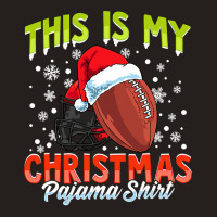 Football This Is My Christmas Pajama Football Xmas Boys Men 437 Tank Top | Artistshot