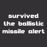 Survived The Ballistic Missile Alert T Shirt Vintage Short | Artistshot