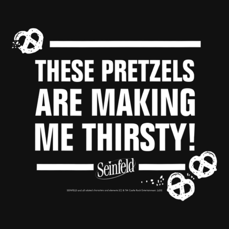 Custom Seinfeld These Pretzels Are Making Me Thirsty Iphone 13 Case By ...