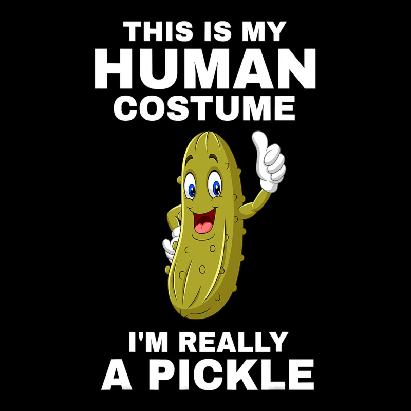 Funny This Is My Human Costume I M Really A Pickle Halloween Pocket T-shirt | Artistshot