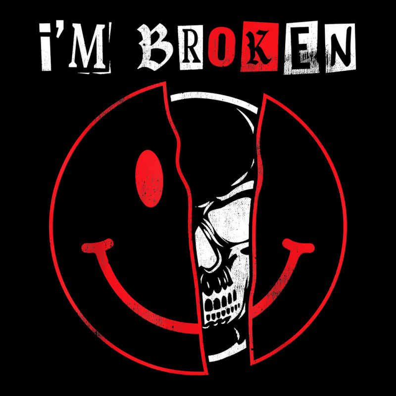 I'm Broken Shirt Invisible Illness I'm Ok Broken T Shirt Legging | Artistshot