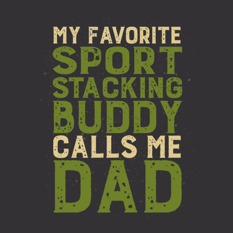 My Favorite Sport Stacking Buddy Calls Me Dad 1 Vintage Short by JACQUELINEMARIASMITH | Artistshot