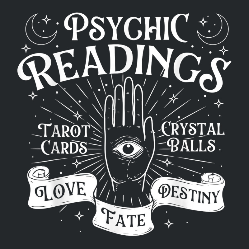 Psychic Readings   Fortune Teller Chiromancy Palm Reading T Shirt Crewneck Sweatshirt | Artistshot