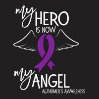 My Hero Is Now My Angel Alzheimers Awareness T-shirt | Artistshot