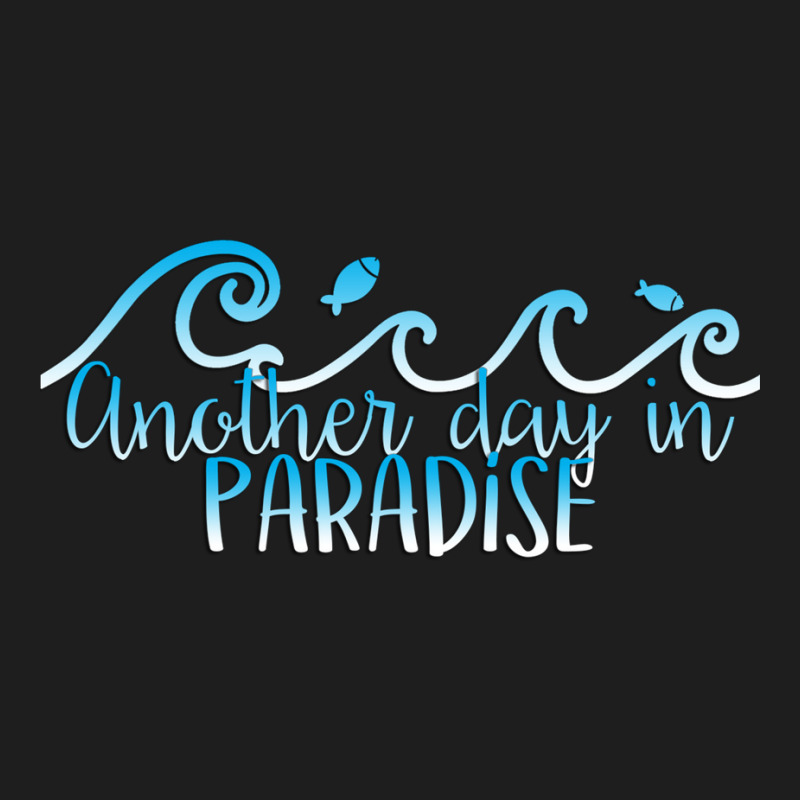 Another Day In Paradise Classic T-shirt | Artistshot