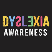 Dyslexia Awareness Dyslexia Learning Disability Dyslexic T Shirt T-shirt | Artistshot