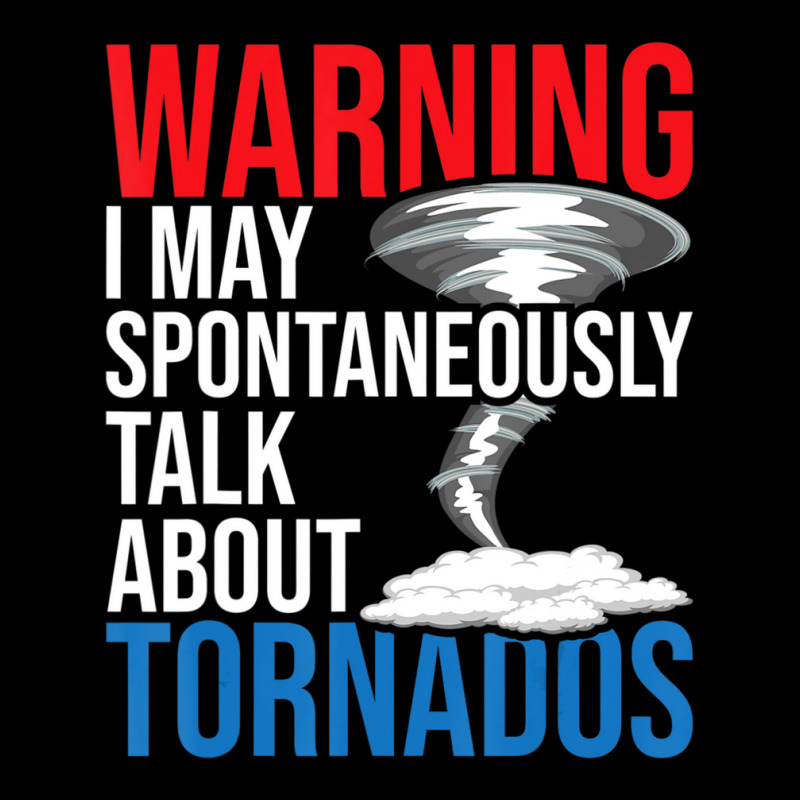 Spontaneously Talk About Tornados Hurricane Chaser Toddler Sweatshirt by Kuwannin528 | Artistshot