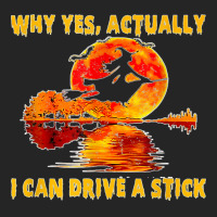 Womens Why Yes Actually I Can Drive A Stick Funny Witch Unisex Hoodie | Artistshot