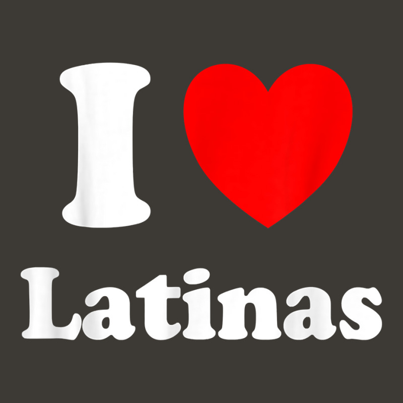 I Love Latinas Shirt I Heart Latinas T Shirt Bucket Hat by cm-arts | Artistshot